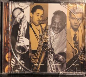 Lester Young, Dexter Gordon, Ben Webster, Stan Getz from inside back of CD